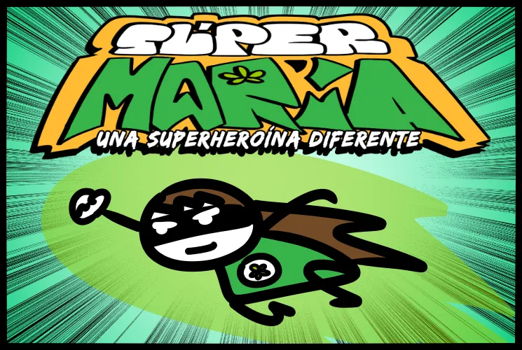 Súper María: Una superheroína diferente
