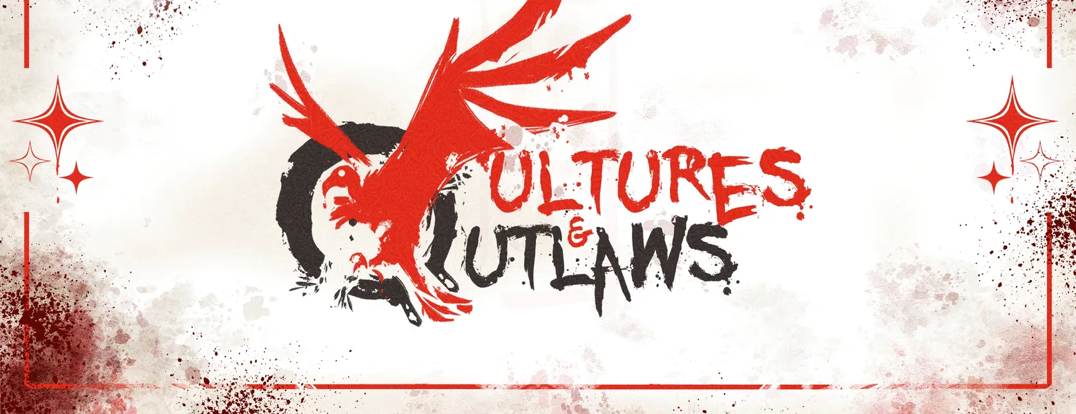 Vultures & Outlaws